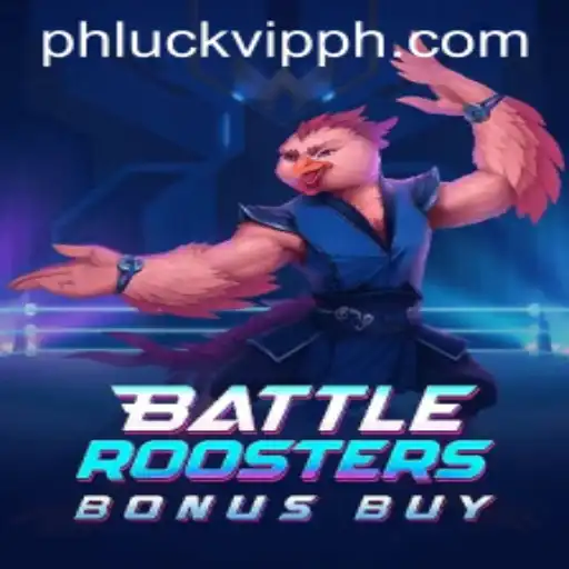 BattleRoostersBonusBuy and phluck.vip: A Deep Dive into the Game and Platform