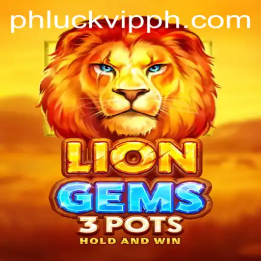Explore the Captivating World of LionGems3pots: A Thrilling Gaming Experience