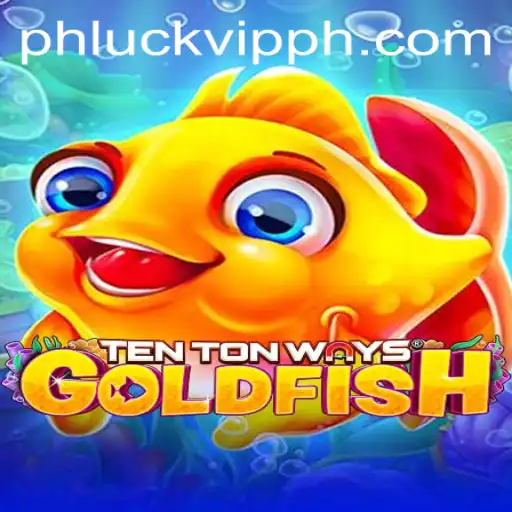 Dive into the World of TenTonWaysGoldfish: An Exhilarating Gaming Experience